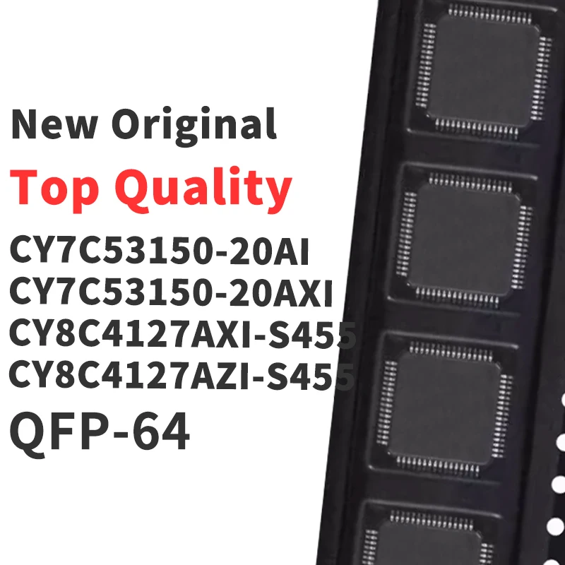 (1 Piece) CY7C53150-20AI CY7C53150-20AXI CY8C4127AXI-S455 CY8C4127AZI-S455 QFP-64 New Original