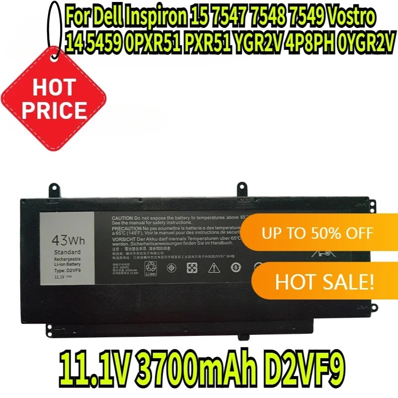 

11.1V 3700mAh D2VF9 Laptop Battery for Dell Inspiron 15 7547 7548 7549 Vostro 14 5459 0PXR51 PXR51 YGR2V 4P8PH 0YGR2V