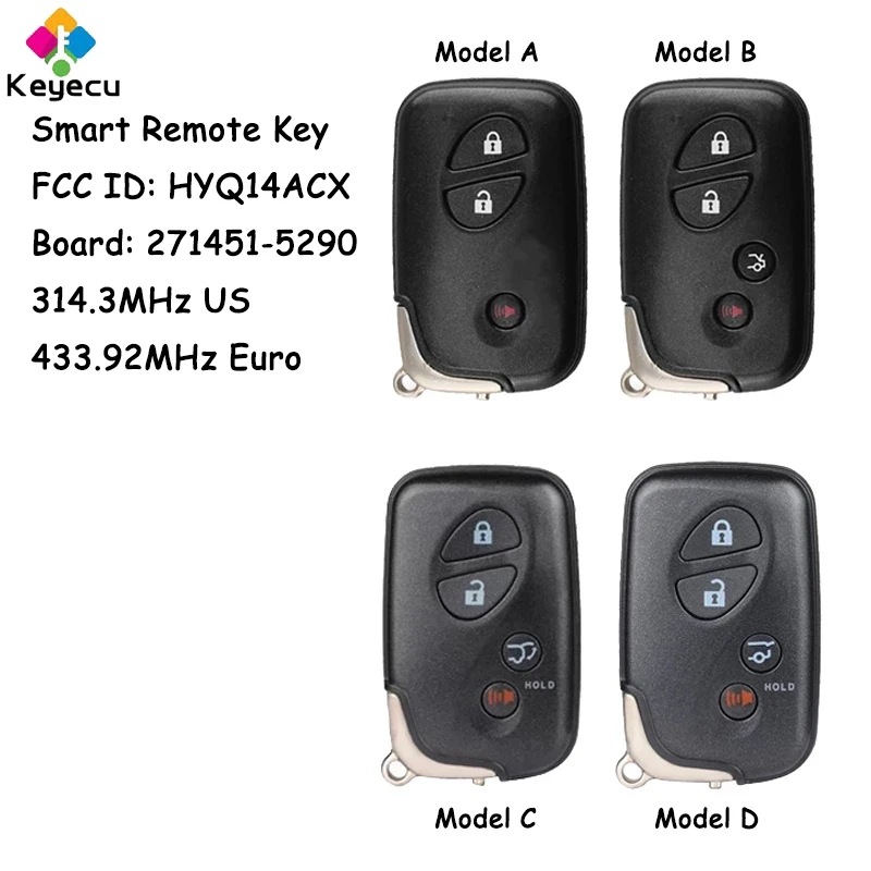 

KEYECU Smart Remote Car Key With 3 4 Buttons for Lexus RX350 RX450h GX460 CT200h Fob FCC ID: HYQ14ACX Board: 271451-5290 G N E