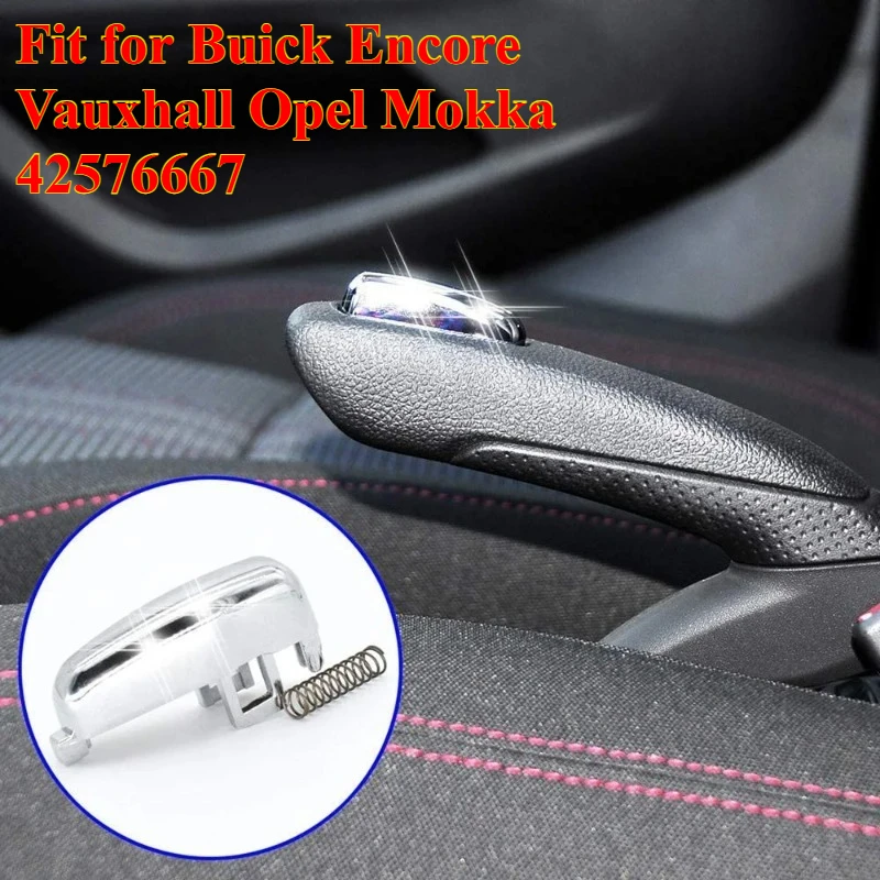 

1PCS Handbrake Button Switch Replacement Fit for Buick Encore Vauxhall Opel Mokka 42576667，Car Interior Accessories
