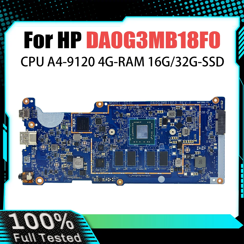 

DA0G3MB18F0 Mainboard For HP Chromebook 11A G6 EE Laptop Motherboard With A4-9120C CPU 2GB/4GB RAM 16GB EMMC L51910-001