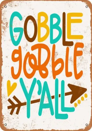 Metal Sign - Gobble Gobble Y'all - Vintage Look