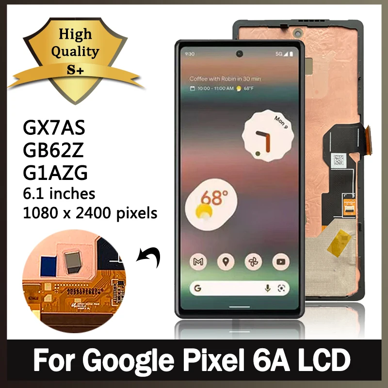 

6.1"AMOLED For Google Pixel 6a LCD Display Touch Screen Digitizer Assembly For Google Pixel 6A GX7AS, GB62Z, G1AZG LCD Frame