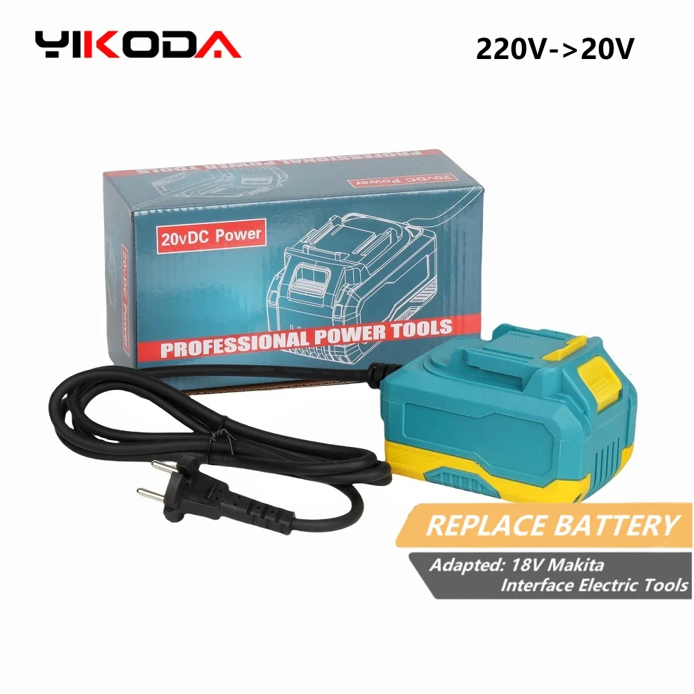 YIKODA AC 220V to 20V/40A DC Power Adapted 18V Makita Interface Electric Tools Compatible With Cordless Tool Accessories
