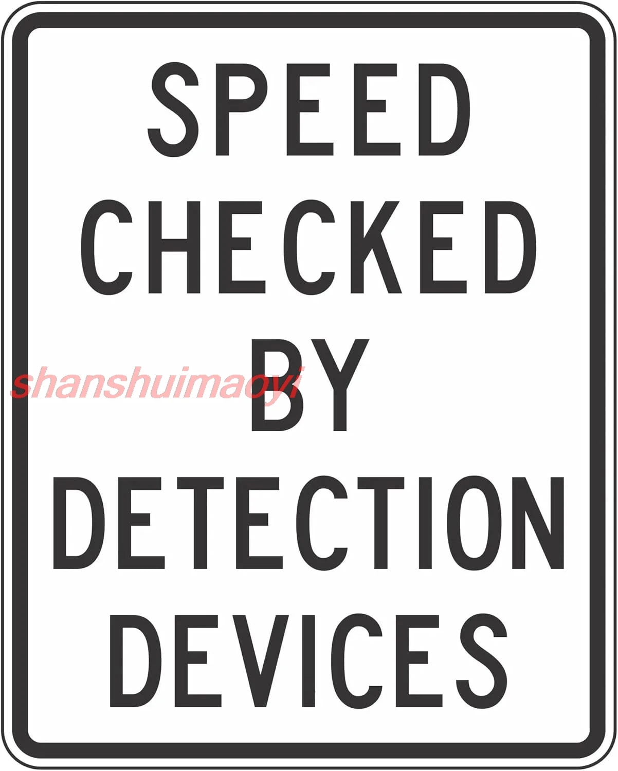 Speed Checked By Detection Devices Sign Traffic Signs Warning Caution Metal Tin Sign, 8X12 in sign