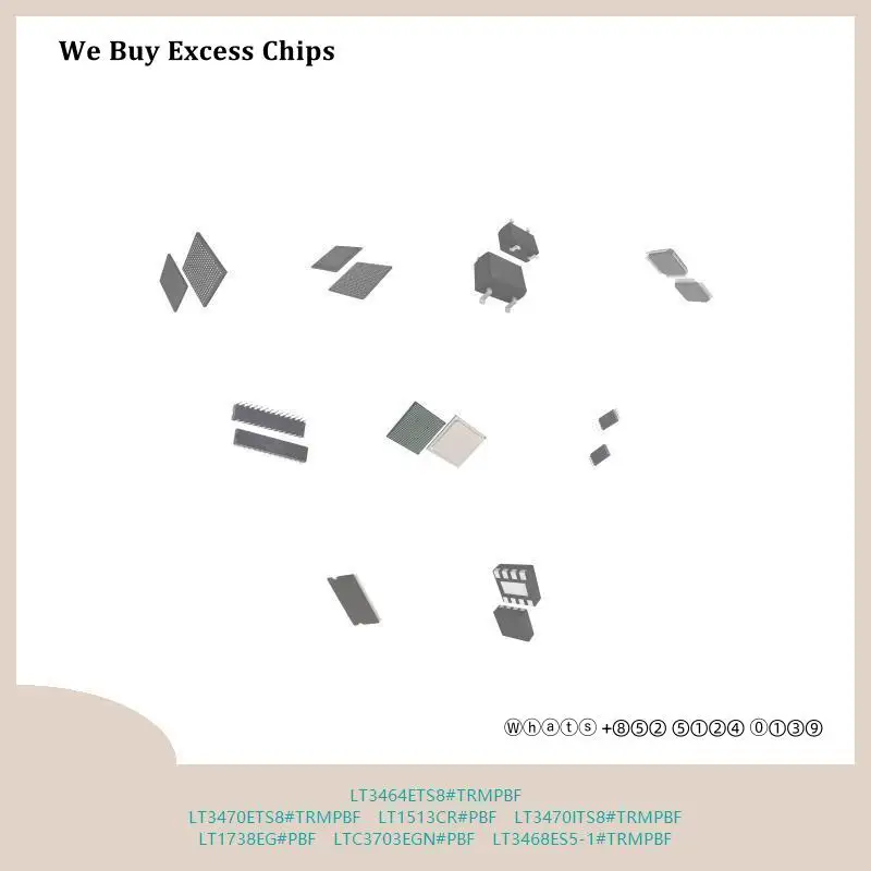 chip-chip-integrated-circuit-chip-mcu-chip-lt3464ets8-trmpbf-lt3470ets8-trmpbf-lt1513cr-pbf-lt3470its8-trmpbf-lt1738eg-pbf