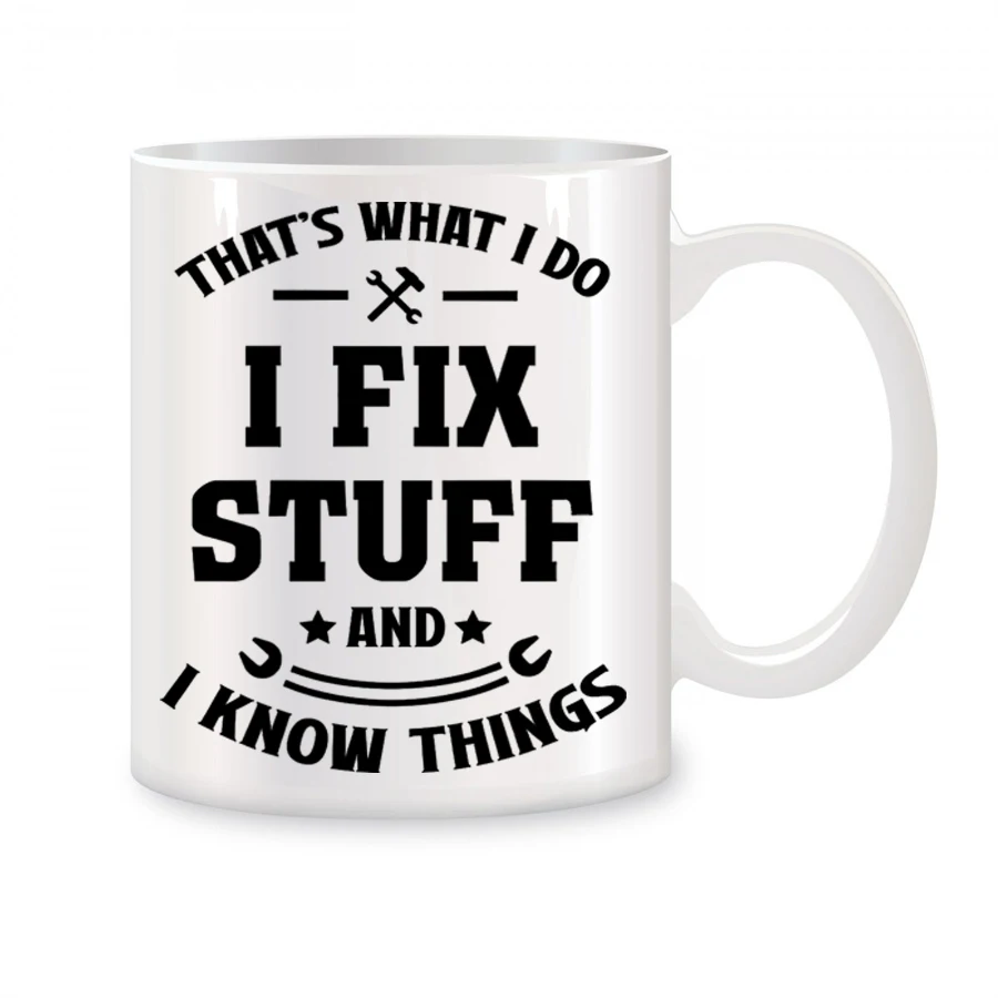 I Fix Stuff Coffee Mug, Fathers Day Birthday Gift for Men Dad Handyman Grandpa Uncle Novelty Coffee Ceramic Tea Cups White 11 oz