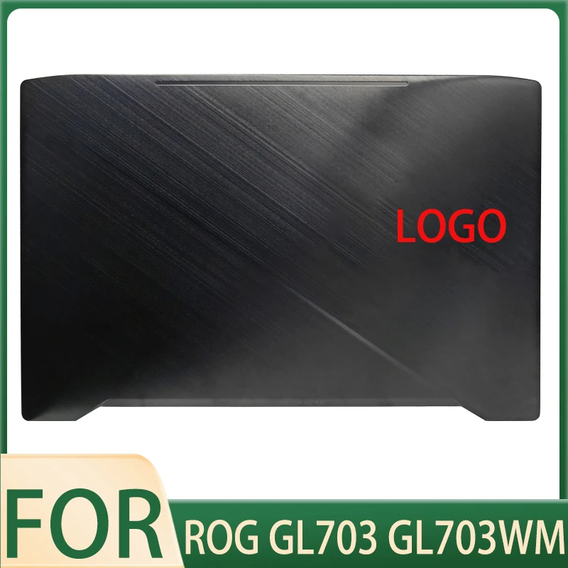 Nowa metalowa obudowa do laptopa ROG GL703 GL703WM tylna pokrywa LCD/zawiasy