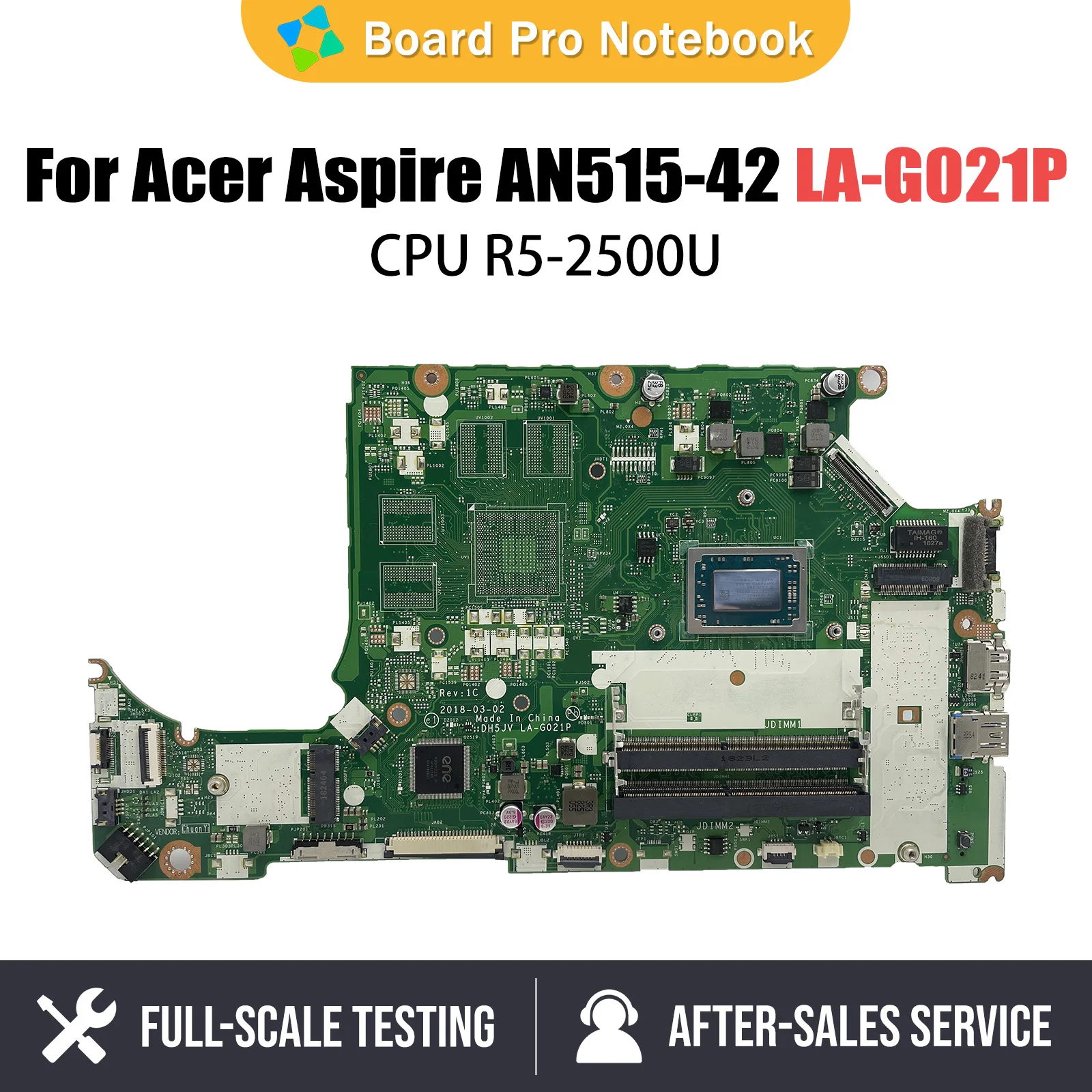 

DH5JV LA-G021P Mainboard For Acer Aspire AN515-42 A315-41G Laptop Motherboard UMA With R5-2500 CPU NBQ3R11001 NB.Q3R11.002