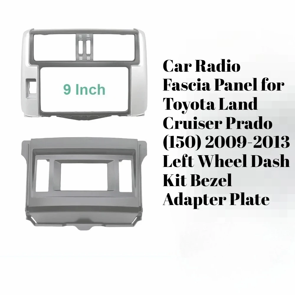 

Car Radio Fascia Panel for Toyota Land Cruiser Prado (150) 2009-2013 Left Wheel Dash Kit Bezel Adapter Plate
