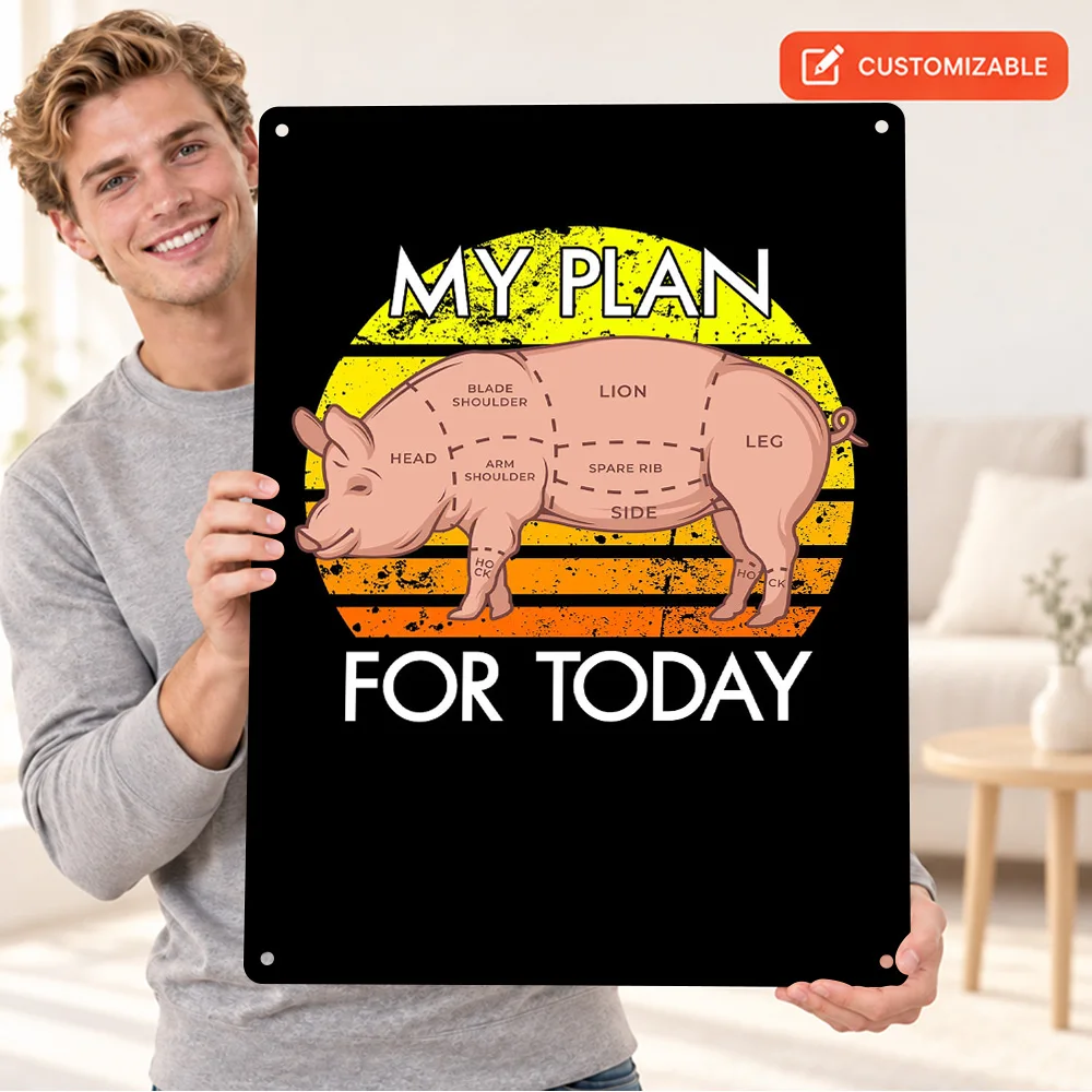 My Plan For Today Pig Diagram Aluminum Poster Personalized Metal Sign Retro Graphic Wall Art In Outdoor Kitchen, Home Cook Gift