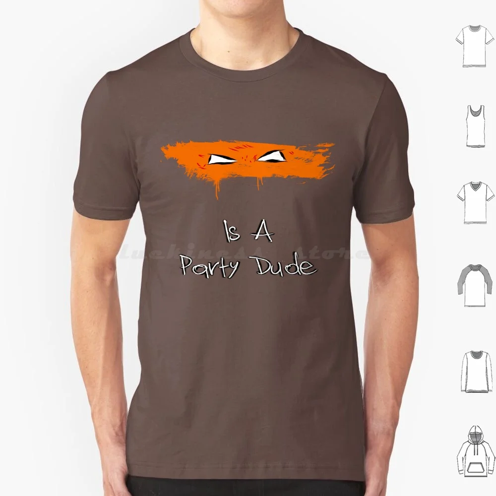 Camiseta Michelangelo Is A Party Dude de algodón para hombres y mujeres, estampado DIY, Raph Michelangelo Mike Mikey Donatello Don Donnie Leonardo Leo
