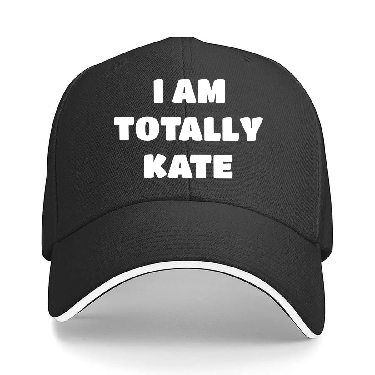 I Am Totally Kate Sandwich Baseball Cap Outdoor