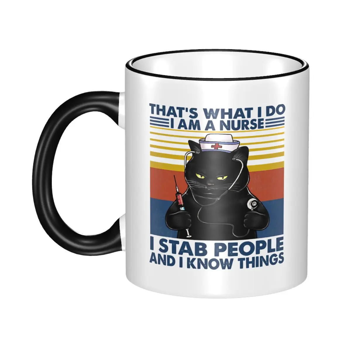 

Fun That's What I Do I Am A Nurse I Stab People Cats Nursing Coffee Cup Party Funny Cat Meme Mugs