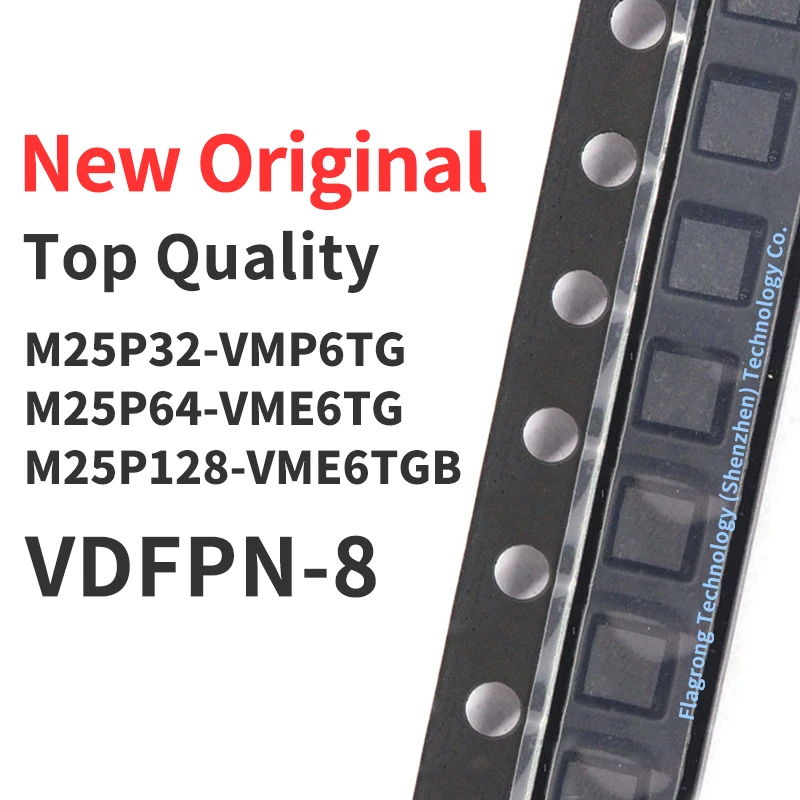 

1 Piece M25P32-VMP6TG M25P64-VME6TG M25P128-VME6TGB 25P 32 64 28 V6G VDFPN-8 Chip IC New Original