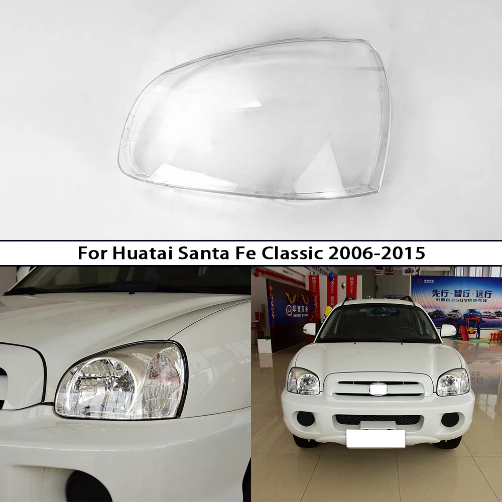 

Car Light Shell For Huatai Santa Fe Classic 2006-2015 Headlamp Lens Housing to Replace Original Left or Right Headlight Cover