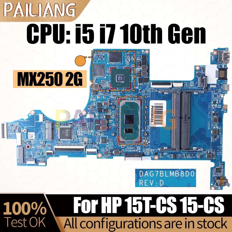 

For HP 15T-CS 15-CS Notebook Mainboard DAG7BLMB8D0 L67282-601 L76585-601 i5 i7 10th GPU 2G Laptop Motherboard Full Tested