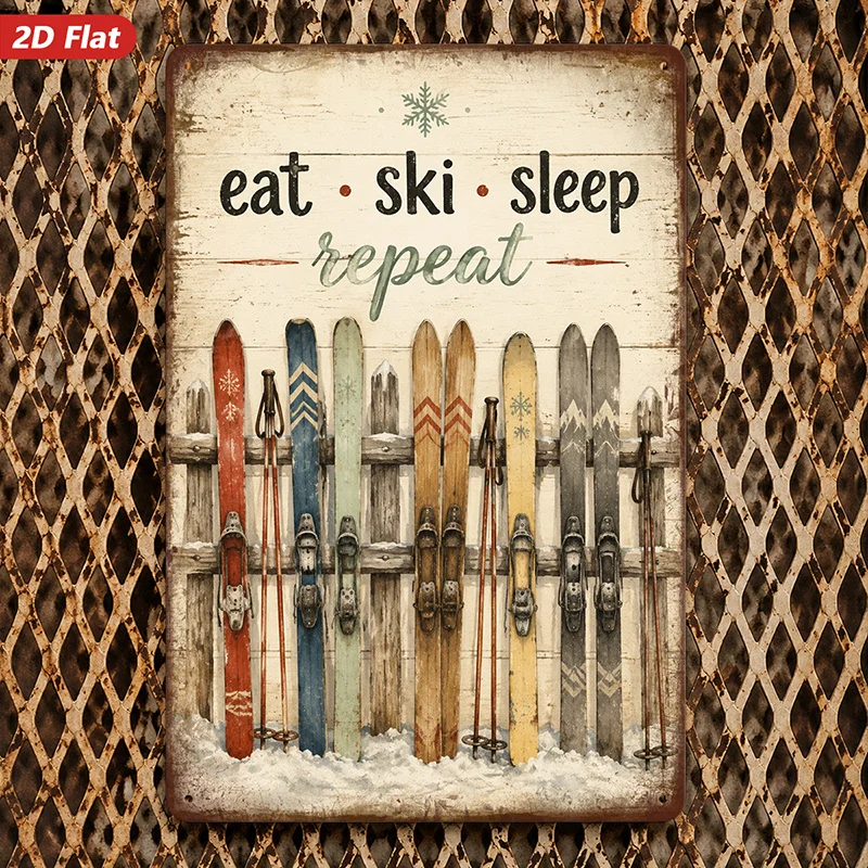 2D Flat, 1pc Metal Sign Wall Art, Eat Ski Sleep Repeat Home Decor, Winter Scene, Ski Equipment Art, Rustic Style, for Living Roo