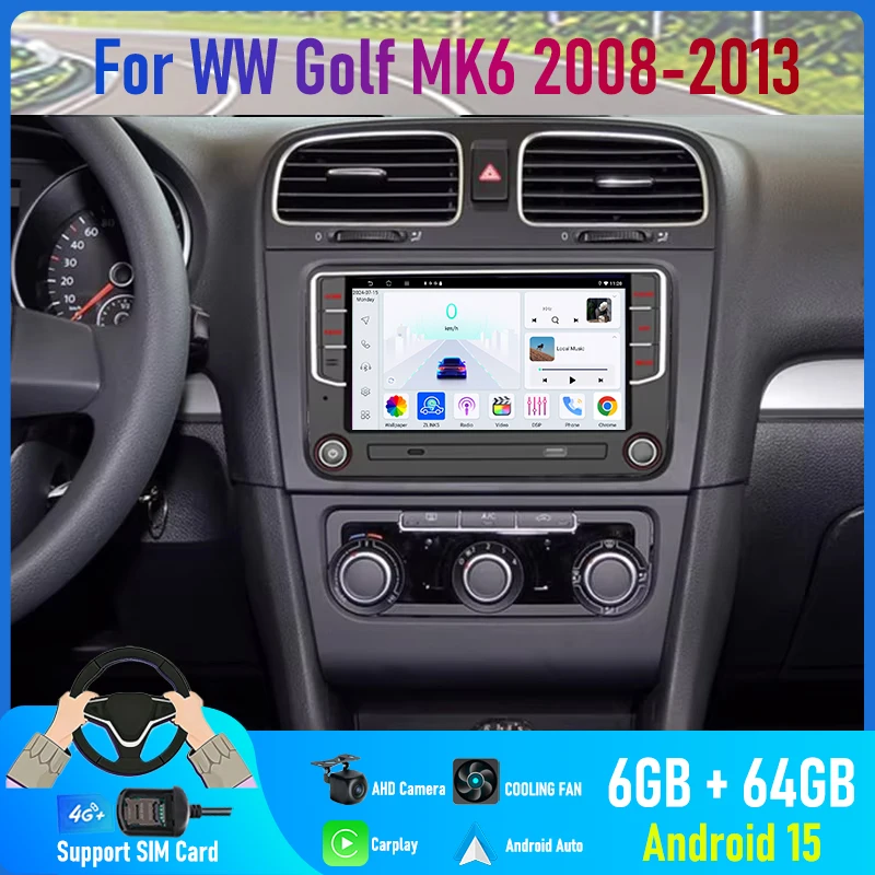 

7'' For VW Golf MK6 2008-2013 Car Radio 4G SIM Rear Camera Head Unit Google Map BT GPS Steering Wheel Control Android 15 Auto