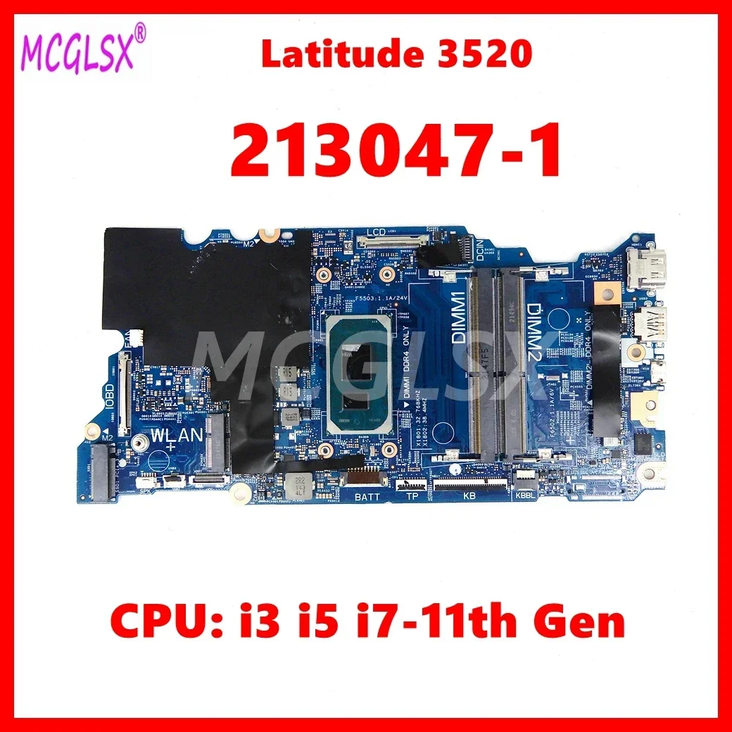 213047-1 Notebook Mainboard For DELL Latitude 3520 Laptop Motherboard CN- 03VVMC 05J32W 0C9RFG 0PYT91 with i3 i5 i7-11th Gen CPU