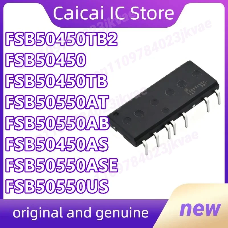 FSB50450TB2 FSB50450 FSB50450TB FSB50550AT FSB50550AB FSB50450AS FSB50550ASE FSB50550US  New original 1PCS/LOT