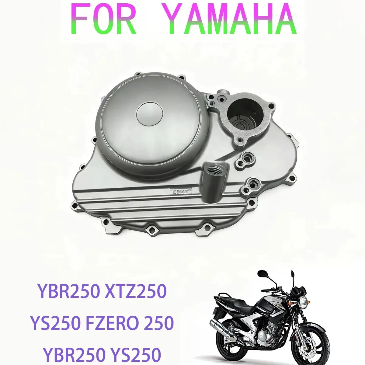 

Крышка картера мотоцикла, боковая крышка двигателя, крышка сцепления, подходит для Yamaha Ybr250 Xtz250 Ys250 Fzero 250 Ybr250 Ys250 Oem12B-E5421–00