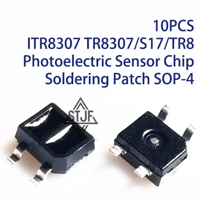 10PCS ITR8307 TR8307/S17/TR8 Photoelectric Sensor Chip Soldering Patch SOP-4