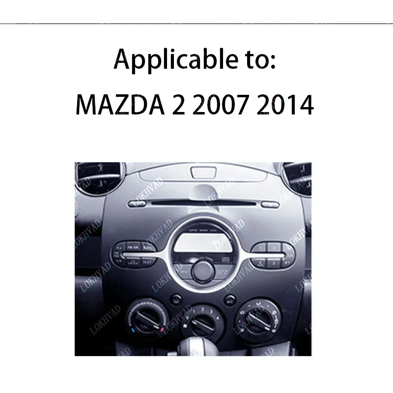 Android Car Radio Frame Kit For MAZDA 2 Demio 2007 - 2014 Auto Stereo Center Console Holder Fascia Trim Bezel Faceplate