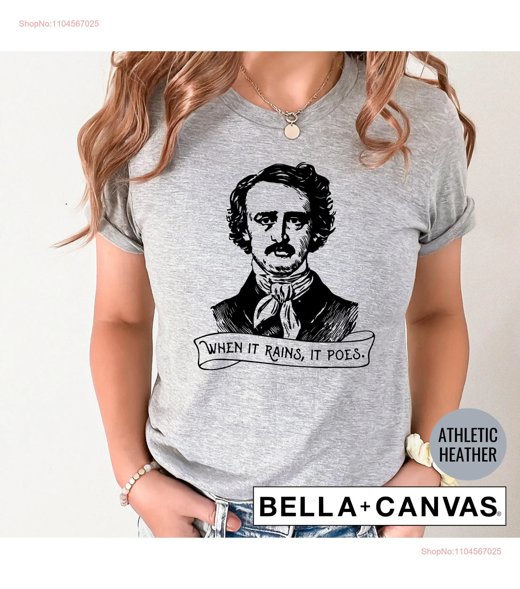 When It Rains Poes T Shirt Edgar Allan Poe For Book Lover Funny Meme Hilarious Saying Reading Top long or short sleeves