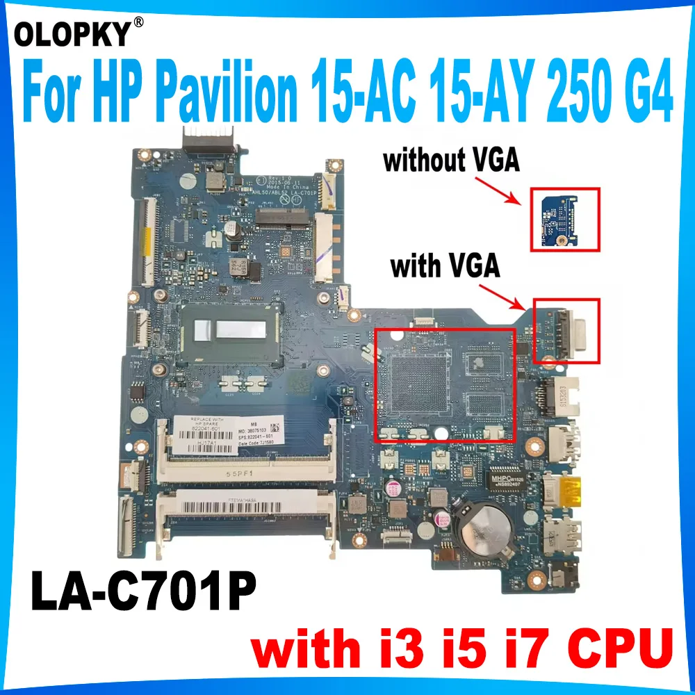 AHL50/ABL52 LA-C701P Mainboard for HP Pavilion 15-AC 15-AY 250 G4 Laptop Mainboard 822041-601 with i3 i5 i7 CPU DDR3 Fully test