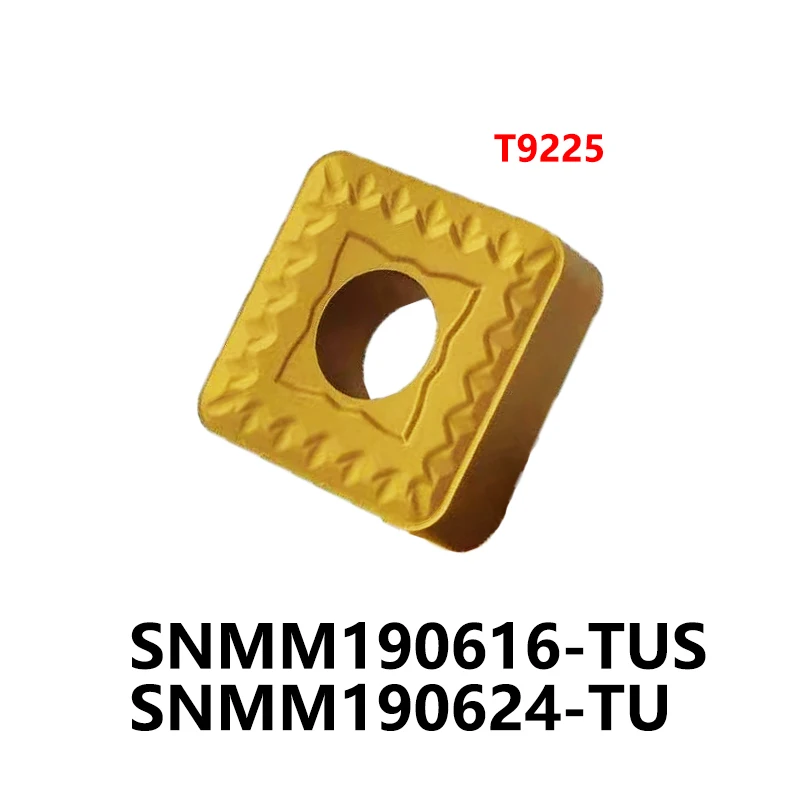 

100% Original SNMM190616-TUS T9225 SNMM190624-TU T9225 Carbide Inserts Heavy Sutting Single Edge SNMM 190616 190624 CNC