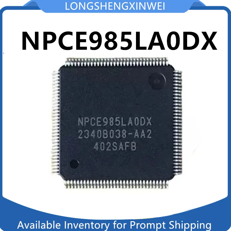 1PCS NPCE985PAODX NPCE985PA0DX NPCE985LA0DX QFP New Original IC Chip in Stock