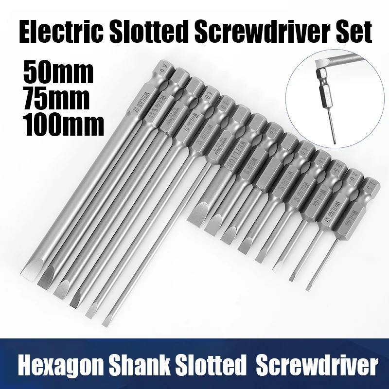 

50mm 75mm 100mm Electric Slotted Screwdriver Set 1.5-6mm Magnetic Flat Impact Batch Head 6.35mm Hex Shank Screw Driver Drill Bit