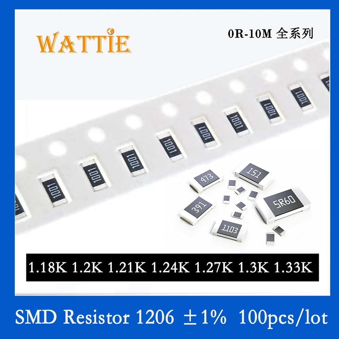 

SMD Resistor 1206 1% 1.18K 1.2K 1.21K 1.24K 1.27K 1.3K 1.33K 100PCS/lot chip resistors 1/4W 3.2mm*1.6mm