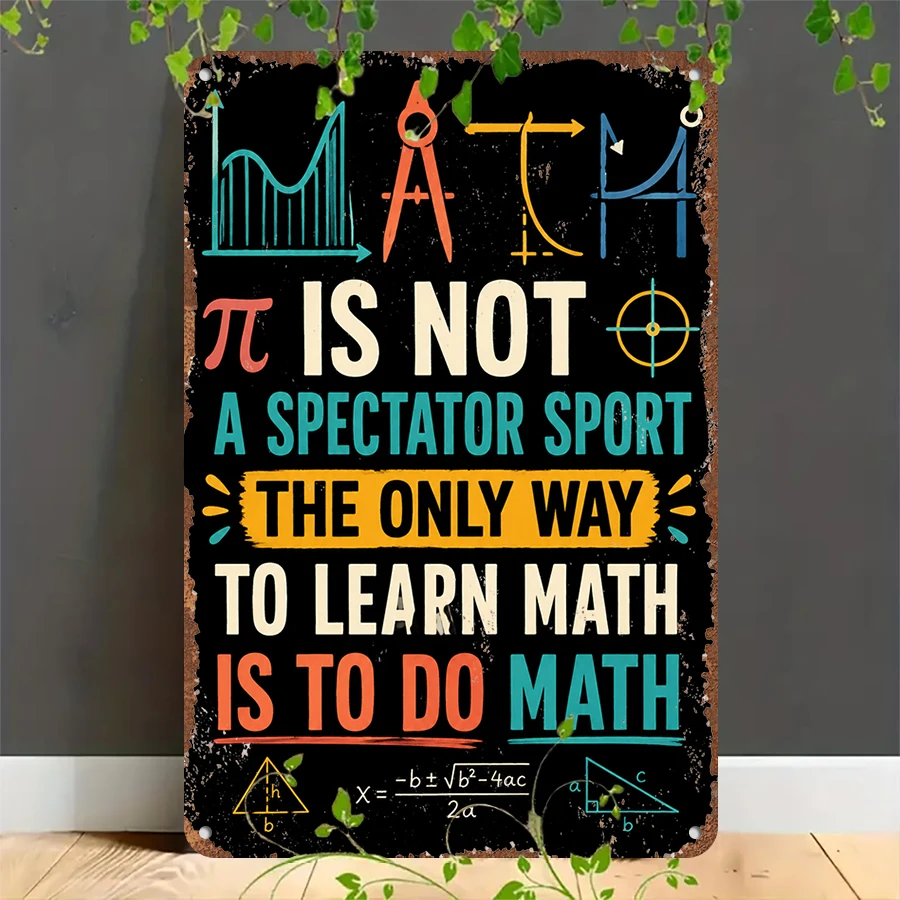 2D flat retro metal tin plate,  Vintage Math Classroom Motivational Tin Sign, Suitable for home, garage, café, bar and garden decoration