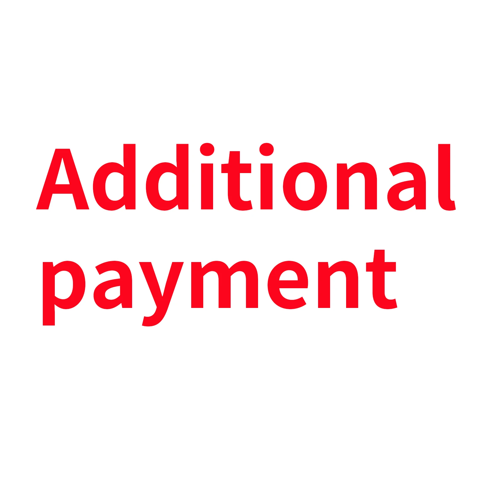 

Additional payment link! Additional payment link!