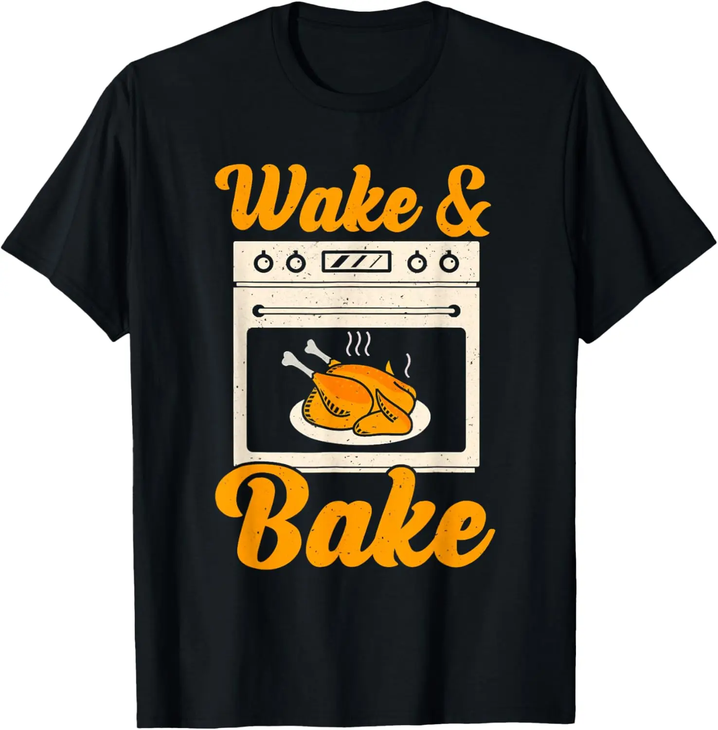 

Wake Bake Turkey Feast Meal Dinner Chef Funny Thanksgiving T-Shirt
