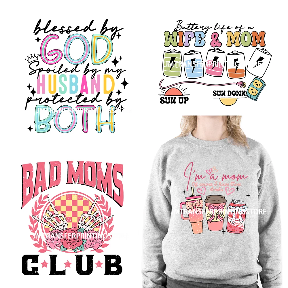 Calcomanías del Día de la madre bendecidas por Dios Bad Moms Club Battery Life Of A Mom And Wife, pegatinas de transferencia DTF con plancha para