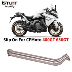Motorcycle Exhaust Escape Moto System Slip On For CFMoto 400 GT 650 GT Modified Middle Link Pipe Connect Original Muffler