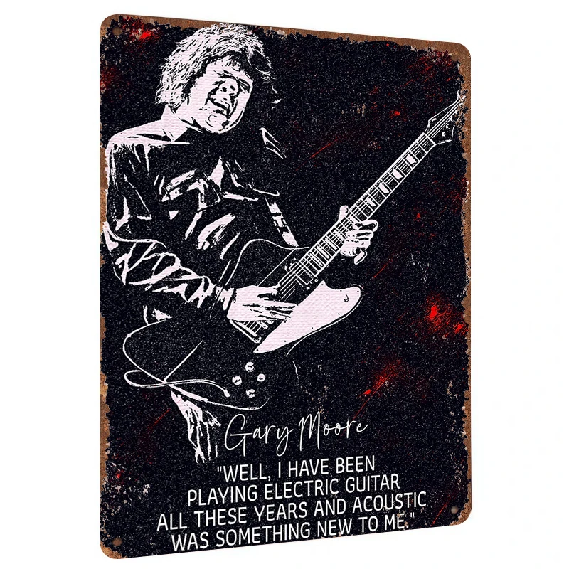 Gary Moore Guitarist Art Metal Tin Sign Rock Music Legend Quote Home Decor Poster