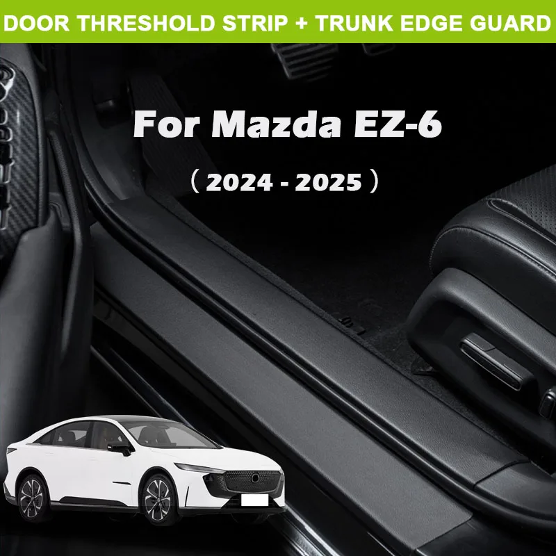 

Для Mazda EZ-6 2024 2025 кожаный порог автомобиля, накладка на порог, наклейки на задний багажник, пленка против царапин, наклейка, аксессуары