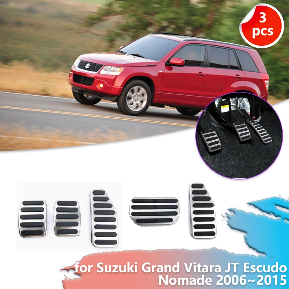 Car Gas Brake Pedal for Suzuki Grand Vitara JT Escudo 2006~2015 Nomade  Rubber Anti-Slip Alloy Footrest Foot Cover Accessories