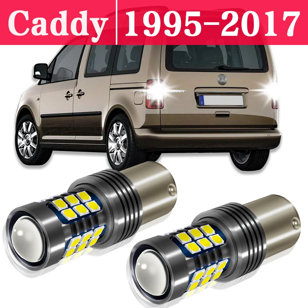 2pcs LED Car Reverse Light For VW Volkswagen Caddy MK2 MK3 MK4 1995-2017 2010 2011 2012 2013 2014 2015 Accessories Back up Lamp