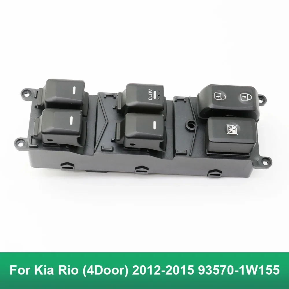 

New Car Front Left Drive Side Power Window Control Switch Button for Kia Rio (4Door) 2012-2015 93570-1W155