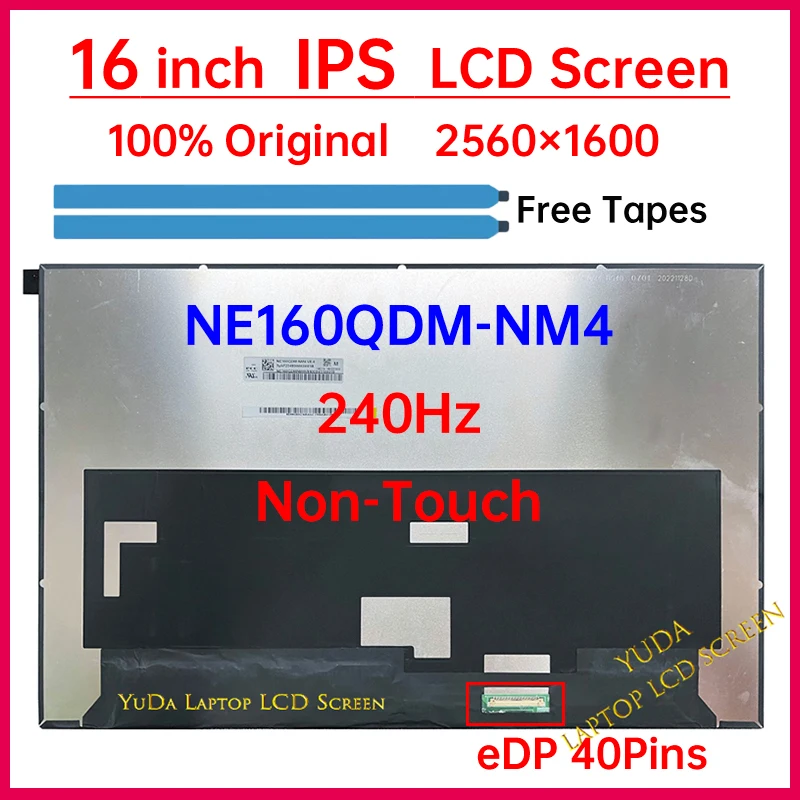

16" 240Hz LCD Screen NE160QDM-NM4 Display Matrix Panel Replacement WQXGA 2560x1600 Mini LED 100% DCI-P3 eDP 40 Pins Non-Touch