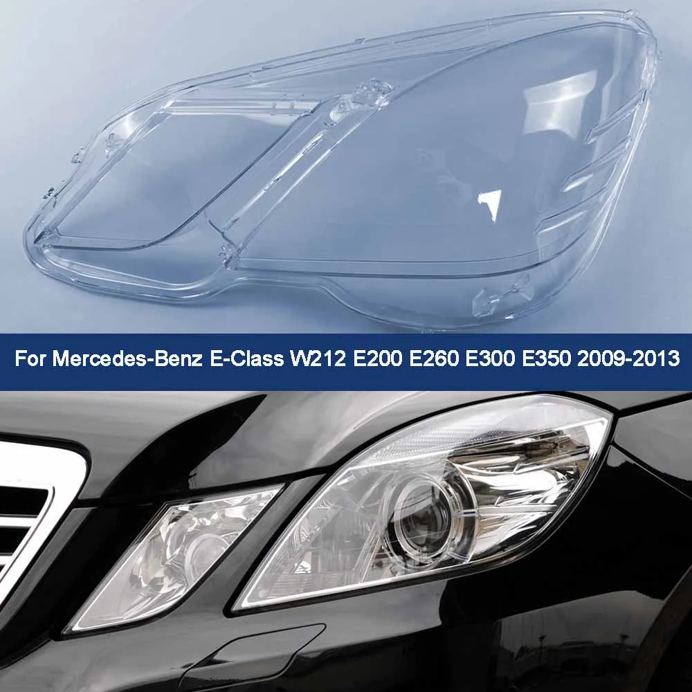 For Benz E-Class W212 E200 E260 E300 E350 2009-2013 Headlamp Transparent Lampshade Shell Masks Headlight Cover Lens Plexiglass