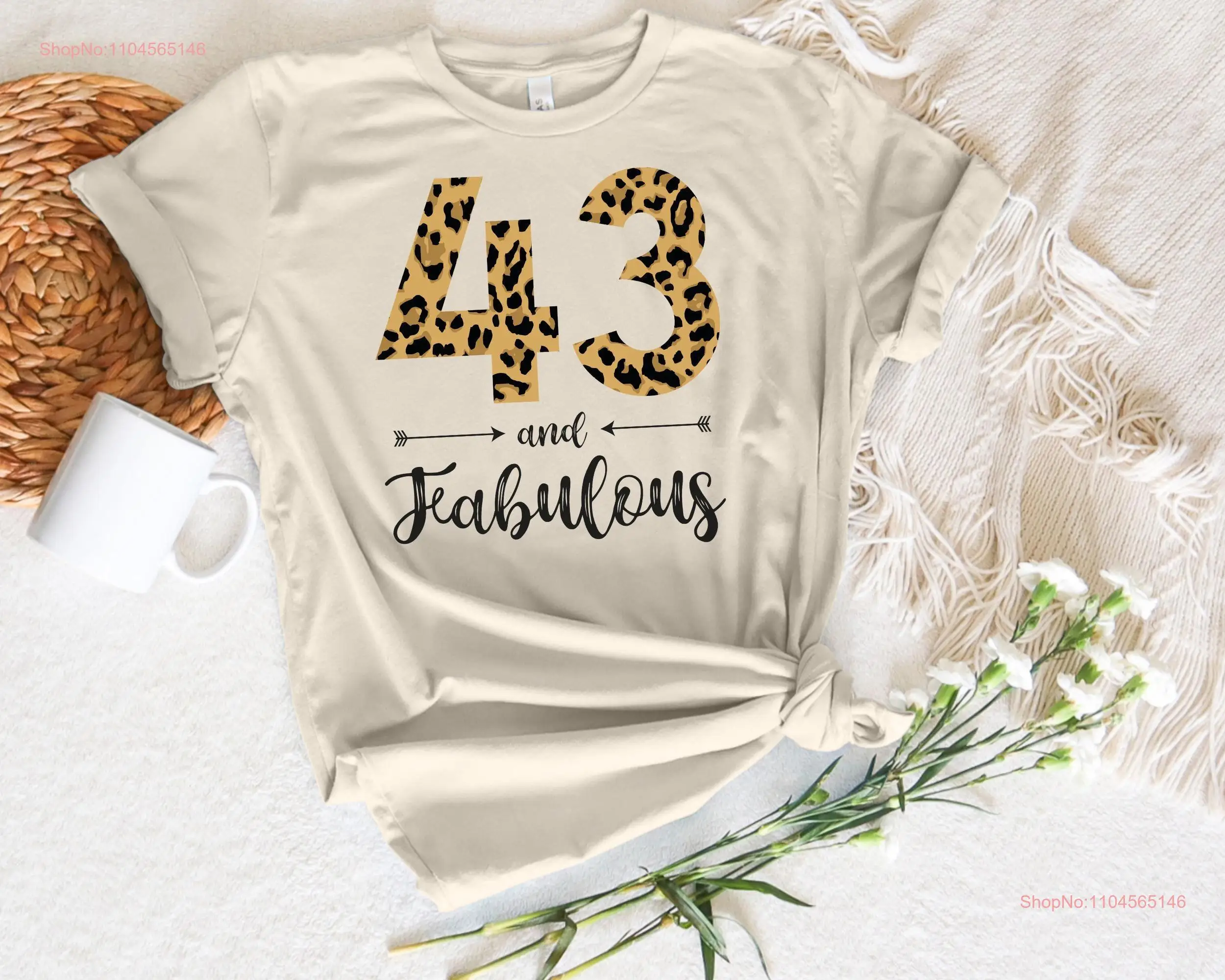 

43 and Fabulous T Shirt 43rd Birthday Leopard for Women long or short sleeves