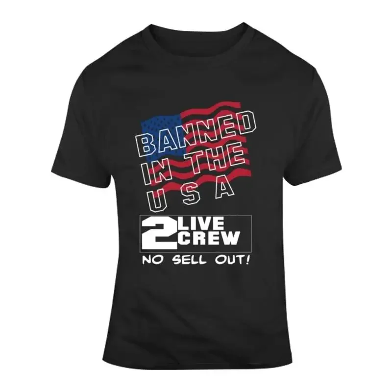 2 Live Crew Banned In The Usa Rap Hip Hop T Shirt