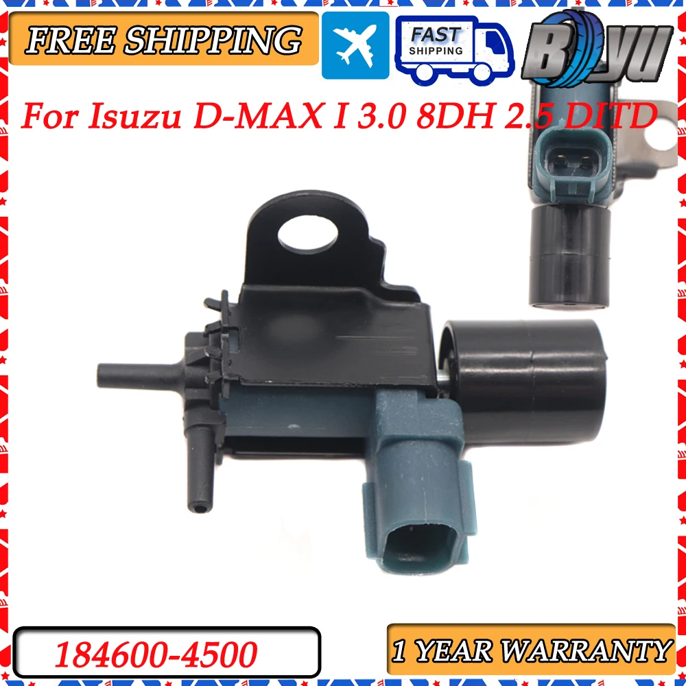 

184600-4500 For Isuzu D-MAX I 3.0 8DH 2.5 DITD Car Vacuum Solenoid Control Valve 8-97352145-0 8973521450 1846004500
