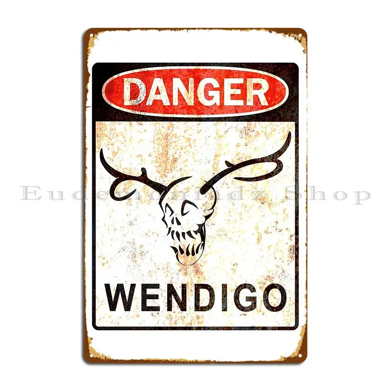 Beware The Wendigo Metal Signs Cinema Kitchen Wall Plaque Personalized Classic Tin Sign Poster